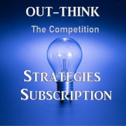 Out-Think the Competition - Strategies Subscription